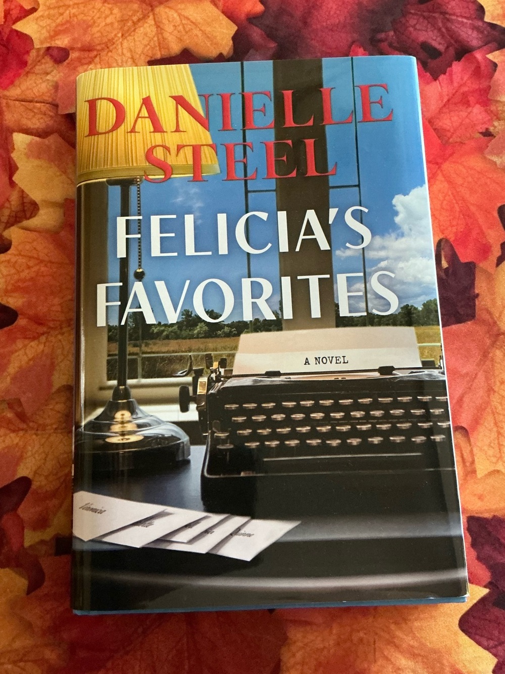 Felicia’s Favorites: A Novel by Danielle Steel